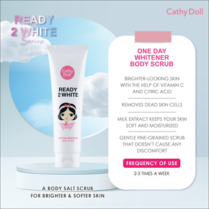Cathy Doll Ready 2 White One Day Whitener Body Scrub 200g