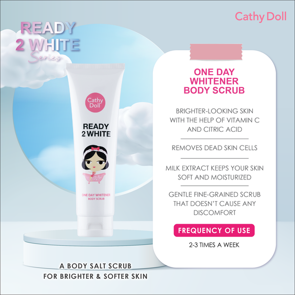 Cathy Doll Ready 2 White One Day Whitener Body Scrub 200g
